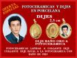 FOTOCERAMICAS Y DIJES IMBORRABLES A FUEGO---BROMOSPA----