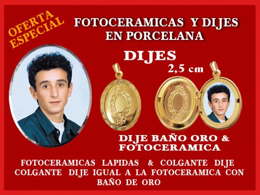 FOTOCERAMICAS Y DIJES IMBORRABLES A FUEGO---BROMOSPA----