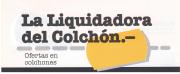 La Liquidadora del Colch�n