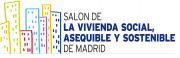 SALON DE LA VIVIENDA SOCIAL, ASEQUIBLE Y SOSTENIBLE DE MADRID