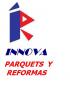 INNOVA PARQUETS Y REFORMAS